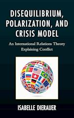 Disequilibrium, Polarization, and Crisis Model