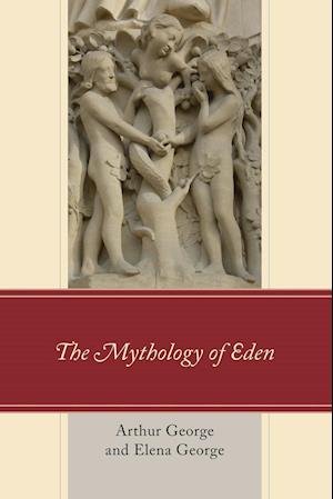 The Mythology of Eden