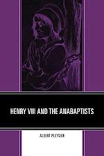 Henry VIII and the Anabaptists