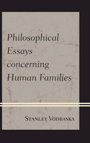 Philosophical Essays concerning Human Families