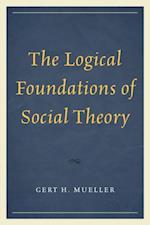 Logical Foundations of Social Theory