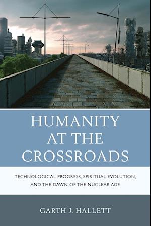 HUMANITY AT THE CROSSROADS