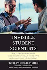 INVISIBLE STUDENT SCIENTISTS