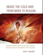 Inside the Cold War from Marx to Reagan