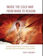 Inside the Cold War From Marx to Reagan