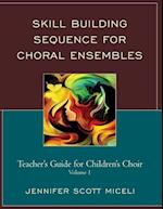 Skill Building Sequence for Choral Ensembles