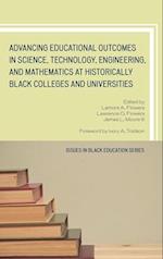 Advancing Educational Outcomes in Science, Technology, Engineering, and Mathematics at Historically Black Colleges and Universities