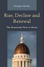 Rise, Decline and Renewal