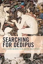 Searching for Oedipus