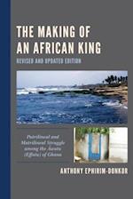 Making of an African King