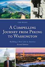 Compelling Journey from Peking to Washington