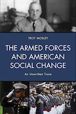 The Armed Forces and American Social Change