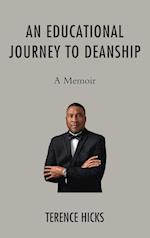 An Educational Journey to Deanship