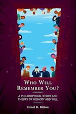 Who Will Remember You?