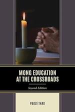 Mong Education at the Crossroads