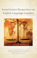Social Justice Perspectives on English Language Learners
