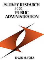 Survey Research for Public Administration