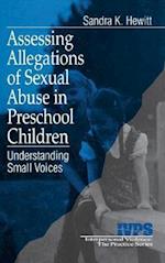 Assessing Allegations of Sexual Abuse in Preschool Children