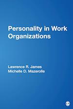 Personality in Work Organizations