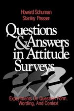 Questions and Answers in Attitude Surveys