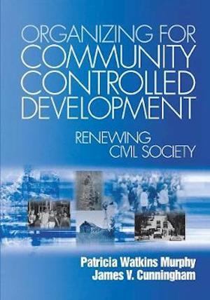 Organizing for Community Controlled Development