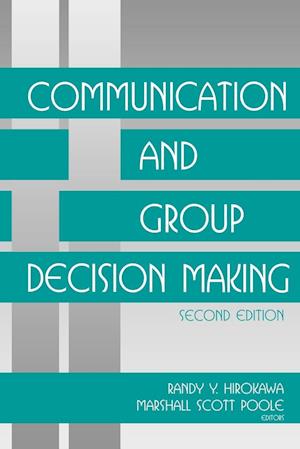 Communication and Group Decision Making