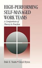 High-Performing Self-Managed Work Teams