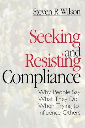 Seeking and Resisting Compliance