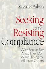 Seeking and Resisting Compliance