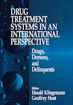 Drug Treatment Systems in an International Perspective