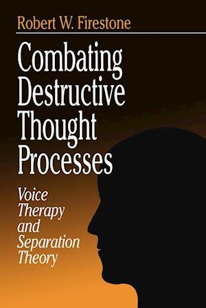 Combating Destructive Thought Processes