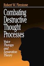 Combating Destructive Thought Processes