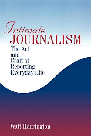 Intimate Journalism