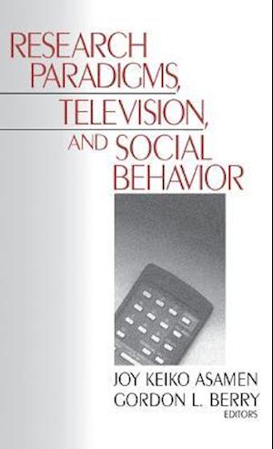 Research Paradigms, Television, and Social Behaviour