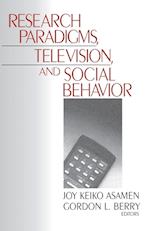 Research Paradigms, Television, and Social Behaviour