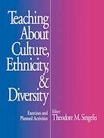 Teaching About Culture, Ethnicity, and Diversity