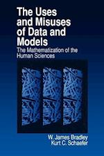The Uses and Misuses of Data and Models