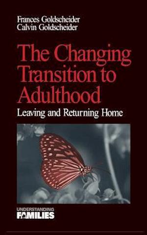 The Changing Transition to Adulthood