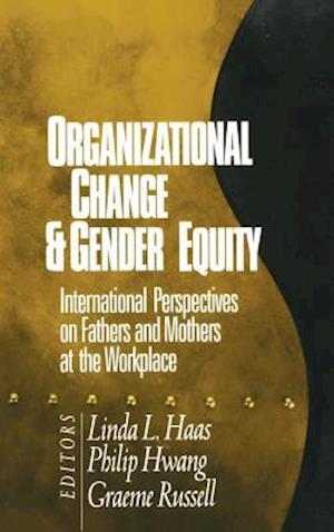 Organizational Change and Gender Equity