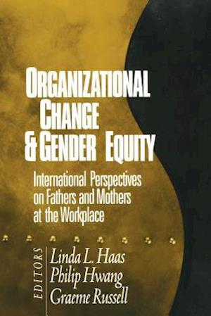 Organizational Change and Gender Equity