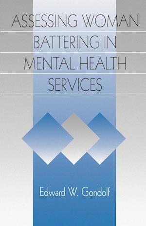 Assessing Woman Battering in Mental Health Services