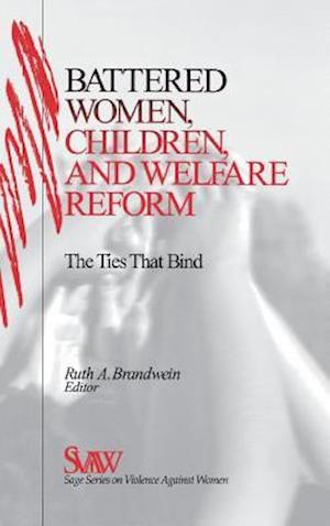 Battered Women, Children, and Welfare Reform