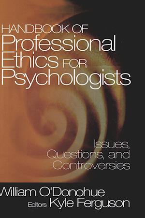 Handbook of Professional Ethics for Psychologists