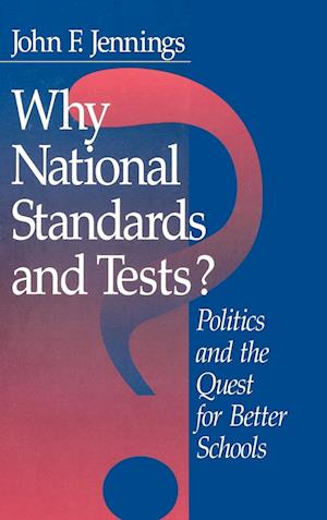 Why National Standards and Tests?