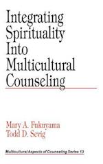 Integrating Spirituality into Multicultural Counseling