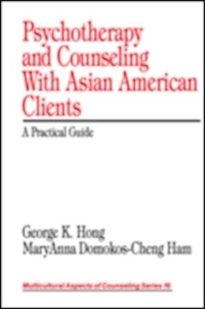 Psychotherapy and Counseling With Asian American Clients