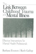 The Link Between Childhood Trauma and Mental Illness