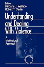 Understanding and Dealing With Violence