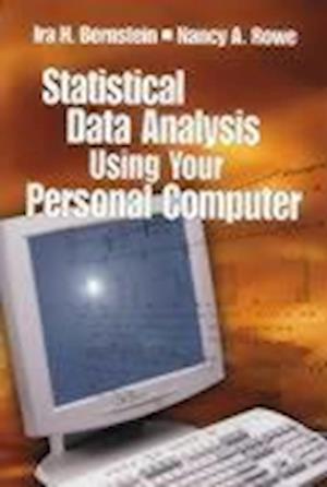 Statistical Data Analysis Using Your Personal Computer