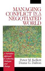 Managing Conflict in a Negotiated World